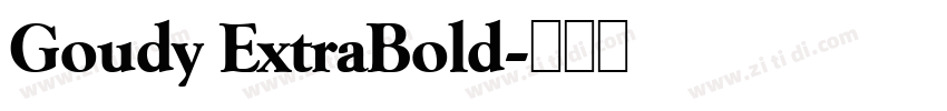 Goudy ExtraBold字体转换